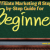 How to Make Money with Affiliate Marketing A Step-by-Step Guide for Beginners