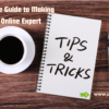 The Ultimate Guide to Making Money Online Expert Tips and Tricks