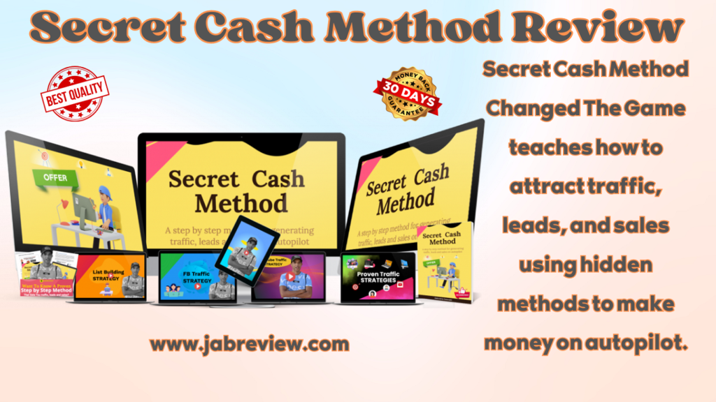 Secret Cash Method Review - Best Way To Make Money Online