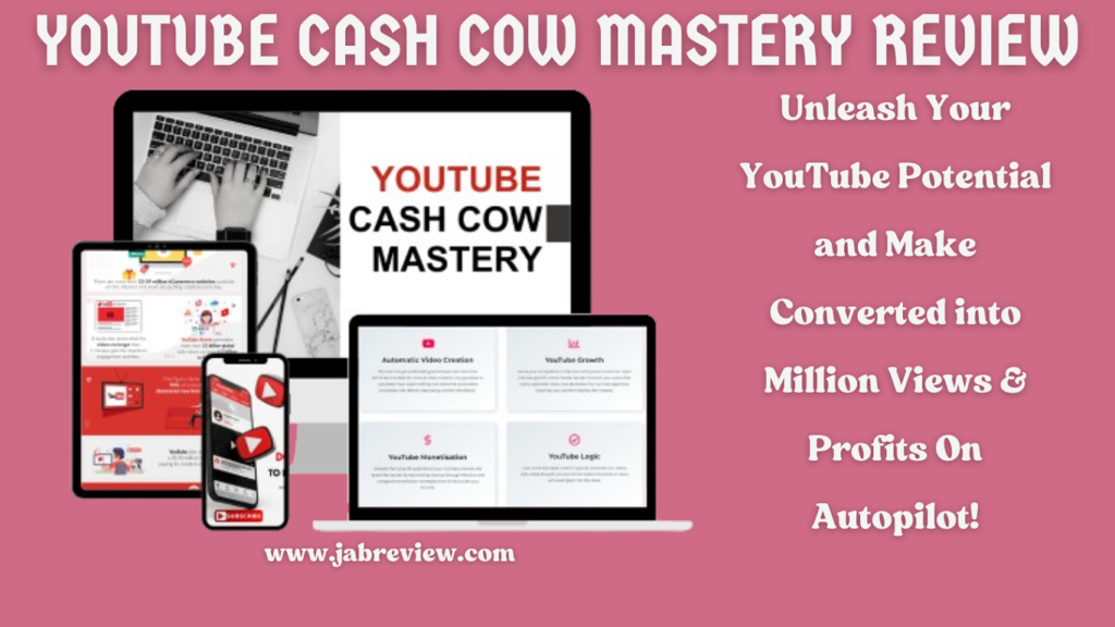 YouTube Cash Cow Mastery Review: Million Views, Profit Autopilot!