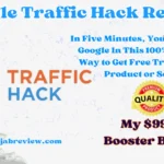 Google Traffic Hack Review - Generate Free Traffic for Any Product From Anywhere