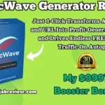 TrafficWave Generator Review – Endless FREE Targeted Traffic On Autopilot