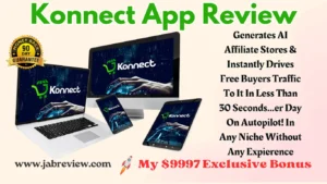 Konnect App Review – Automated StoreBuilder & Free Buyer Traffic