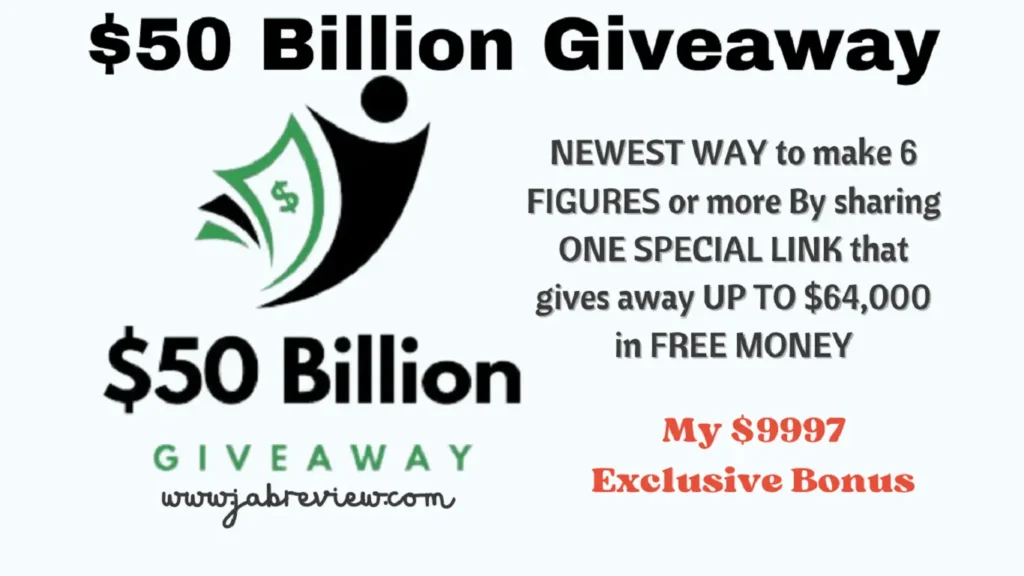 $50 Billion Giveaway Review - Start Earning By Giving Free Money Away!