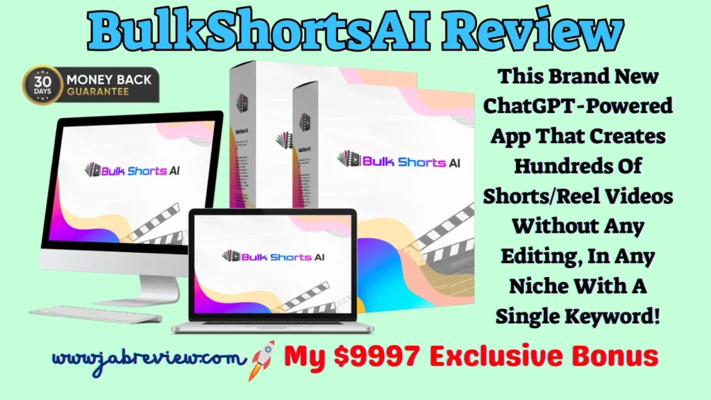 BulkShortsAI Review - Create & Sell Eye-Catchy Short Video & Reels!