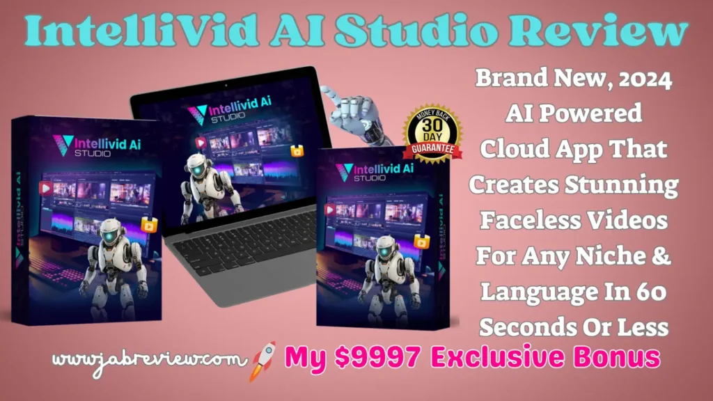IntelliVid AI Studio Review - Create & Sell Amazing Faceless Videos In Any Niche