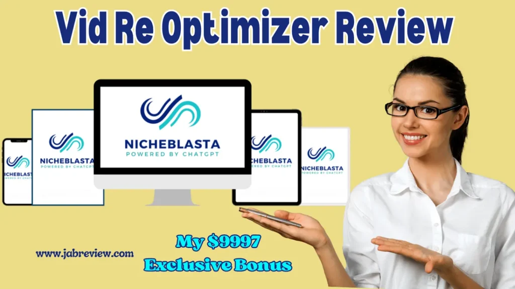 Vid Re Optimizer Review - Unlimited YouTube Free Buyer Traffic