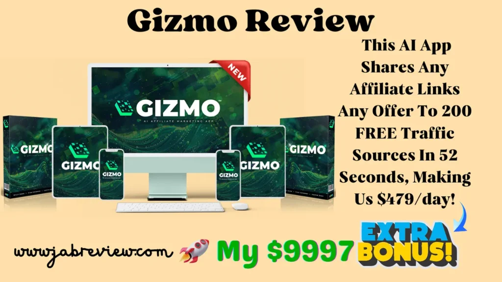 Gizmo Review - Auto-Share Any Affiliate Offer + 200 FREE Traffic Sources
