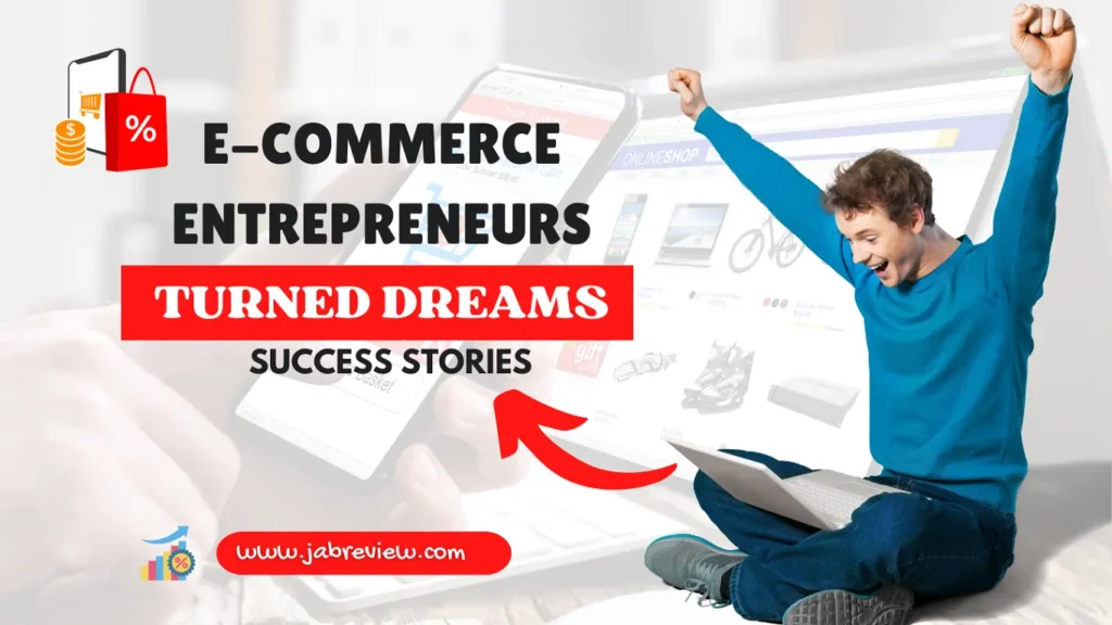 E-Commerce Success Stories: How Dreams Became Reality