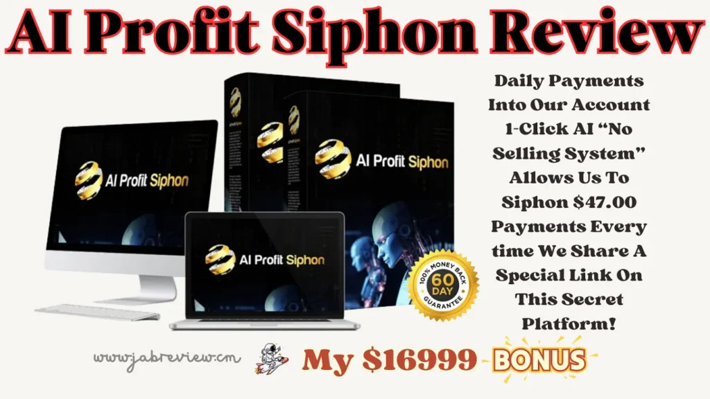 AI Profit Siphon Review - Is It The Best FREE Traffic Machine