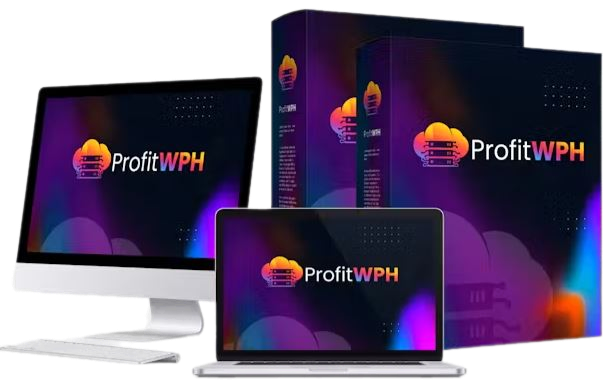 ProfitWPH Review - Full OTO Details + Huge Bonuses