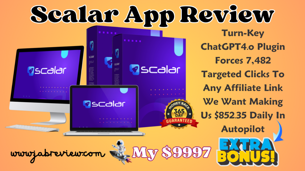 Scalar App Review - Is It The Best Autopilot for Affiliate Marketing