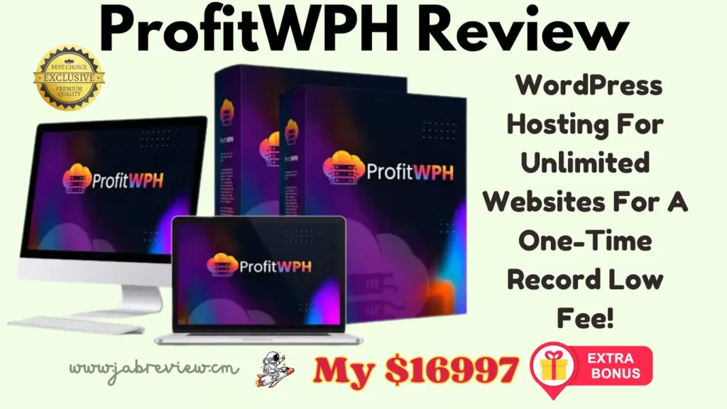 ProfitWPH Review - Full OTO Details + Huge Bonuses