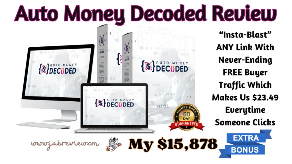 Auto Money Decoded Review - Free Buyer Traffic System