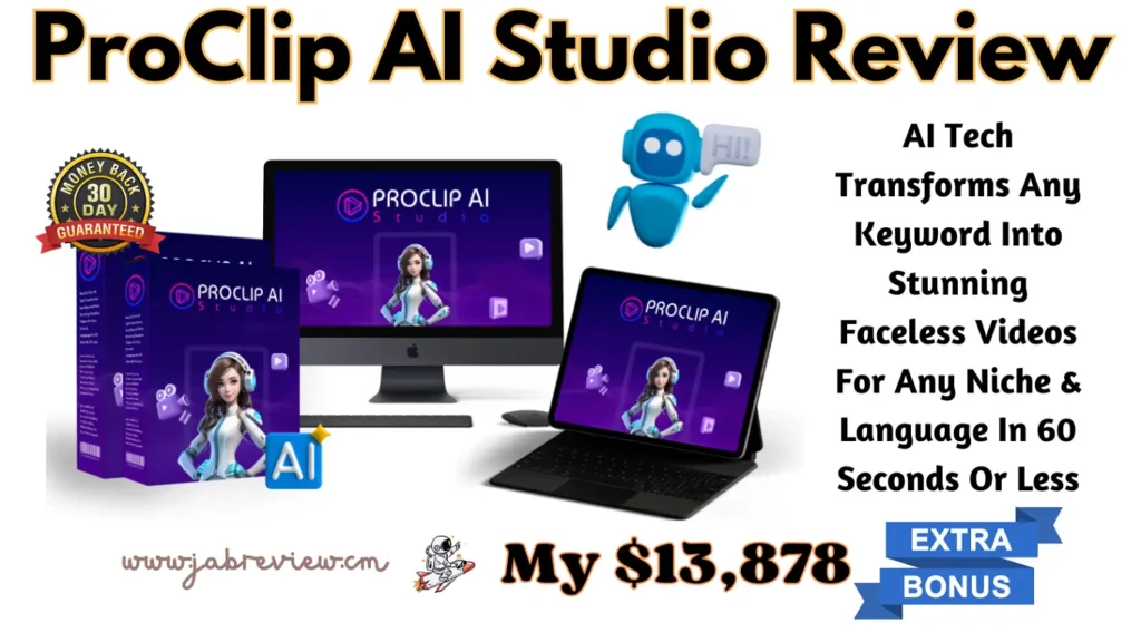 ProClip AI Studio Review - Create & Sell 4k Quality Faceless Videos