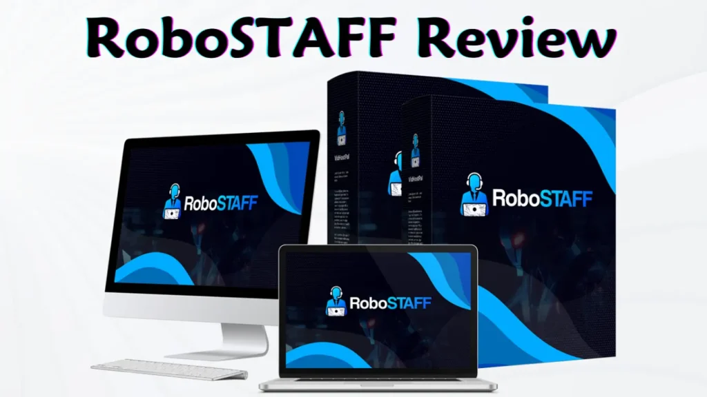 RoboSTAFF Review – Get All Your Marketing Assets & Build Your Business (Seun Ogundele)