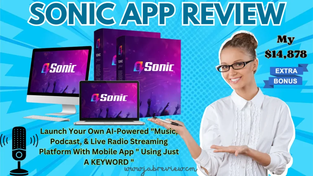 Sonic App Review - Launch Your Live Streaming Platform With Just A Keyword