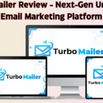 TurboMailer Review - Next-Gen Unlimited Email Marketing Platform