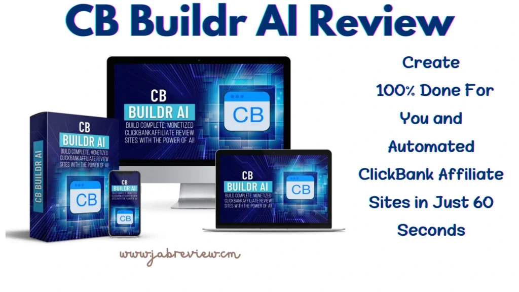 CB Buildr AI Review - Create Complete Clickbank Affiliate Sites In Just Minutes