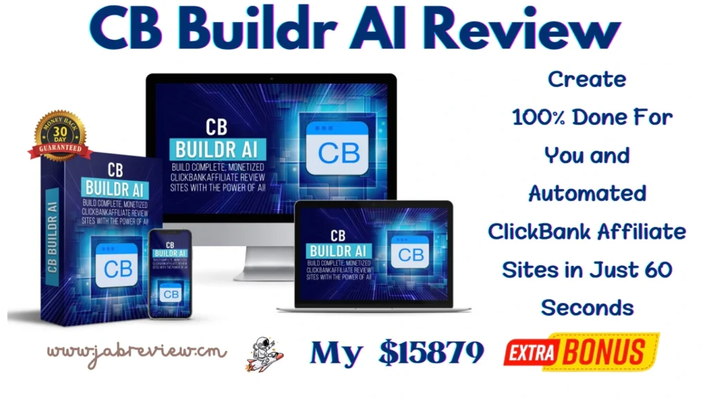 CB Buildr AI Review - Create Complete Clickbank Affiliate Sites In Just Minutes