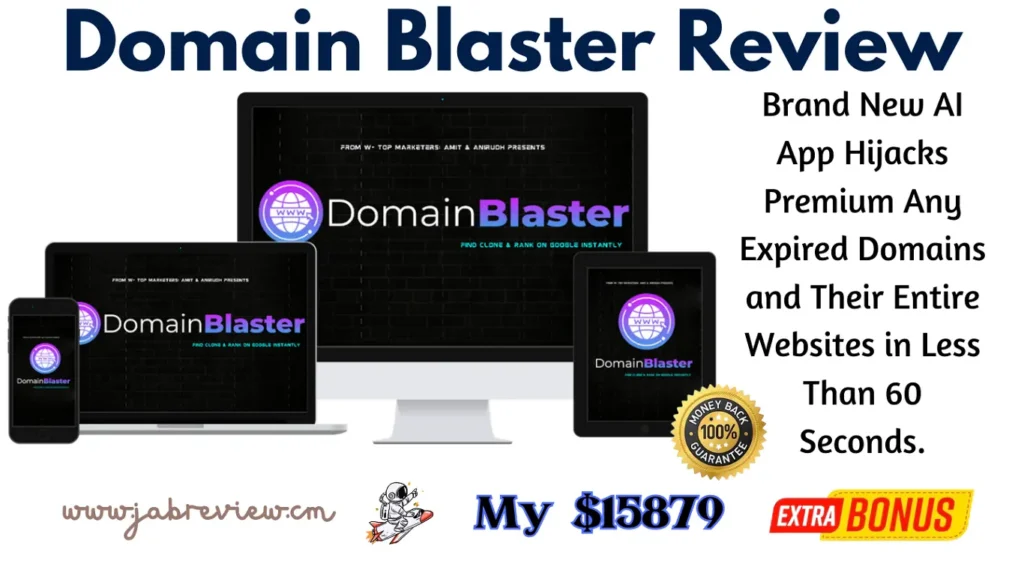 Domain Blaster Review - Clone & Rank Any  Website with Expired Domains