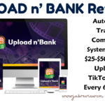 UPLOAD n’ BANK Review - TikTok Traffic & Commission System Any Affiliate Network