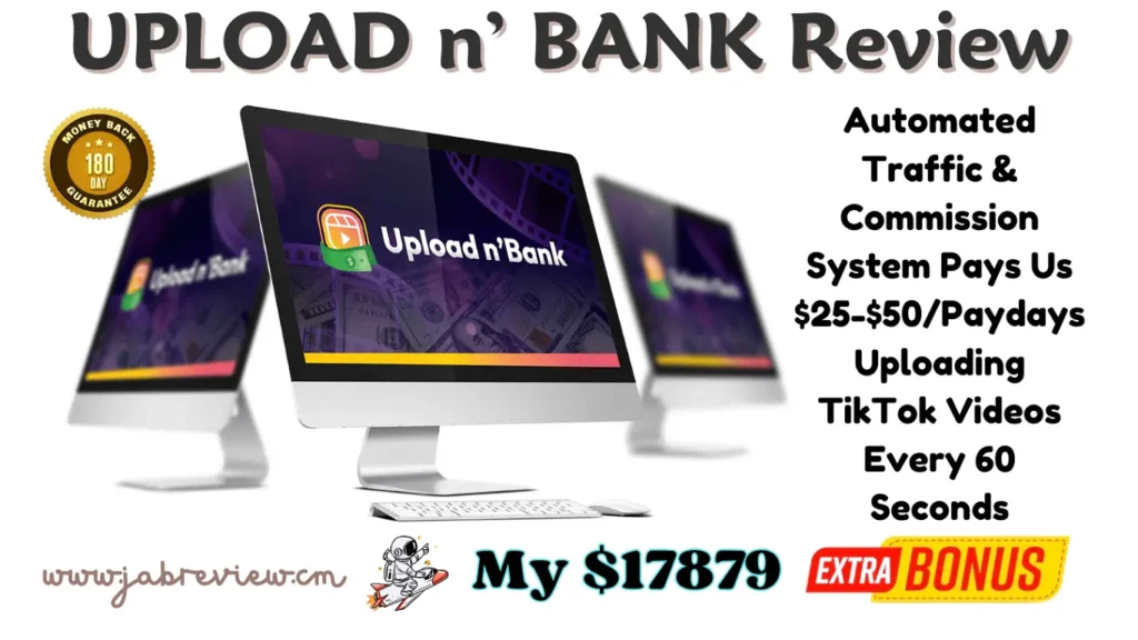 UPLOAD n’ BANK Review - TikTok Traffic & Commission System Any Affiliate Network