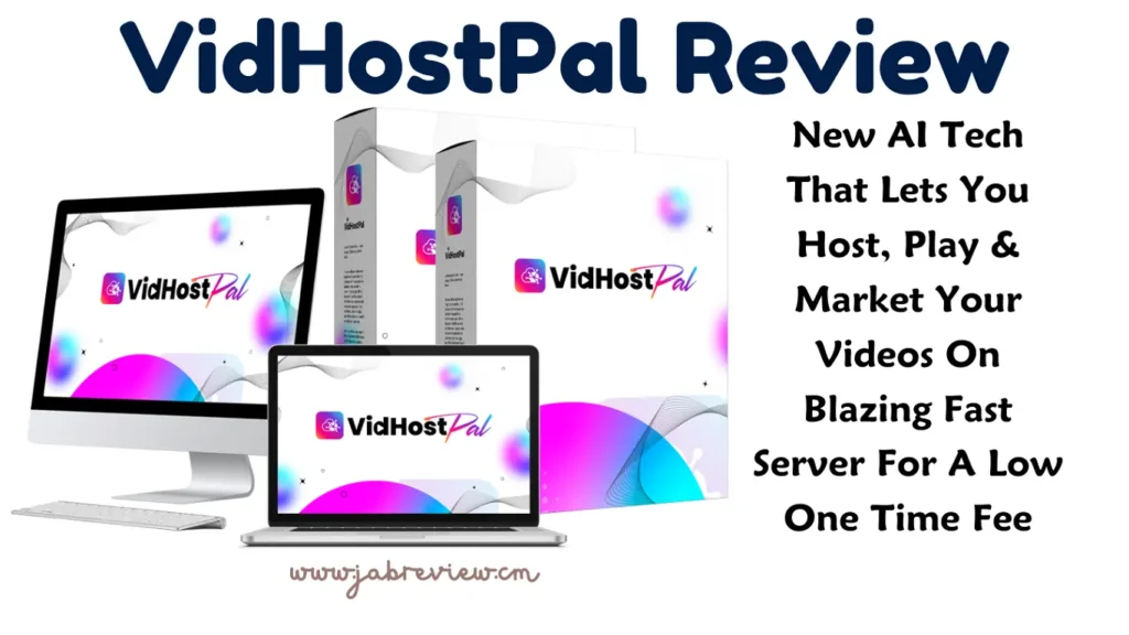 VidHostPal Review - Get Unlimited Video Hosting Just A Few Clicks