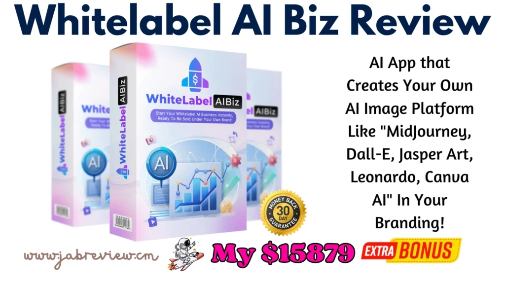 WhiteLabel AI Biz Review - Start Your Own DFY AI Business Instantly No Tech Skills Needed!