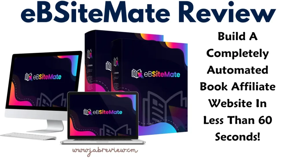 eBSiteMate Review - Build Your Own Fully Automated Book Affiliate Website