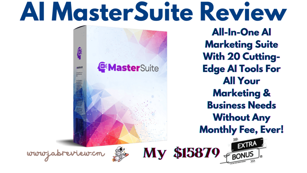 AI MasterSuite Review - All-In-One AI Marketing Platforms Achieve Endless Success!