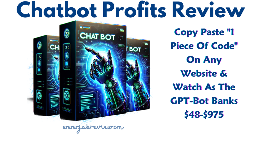 Chatbot Profits Review – Free Traffic And Commissions Easily