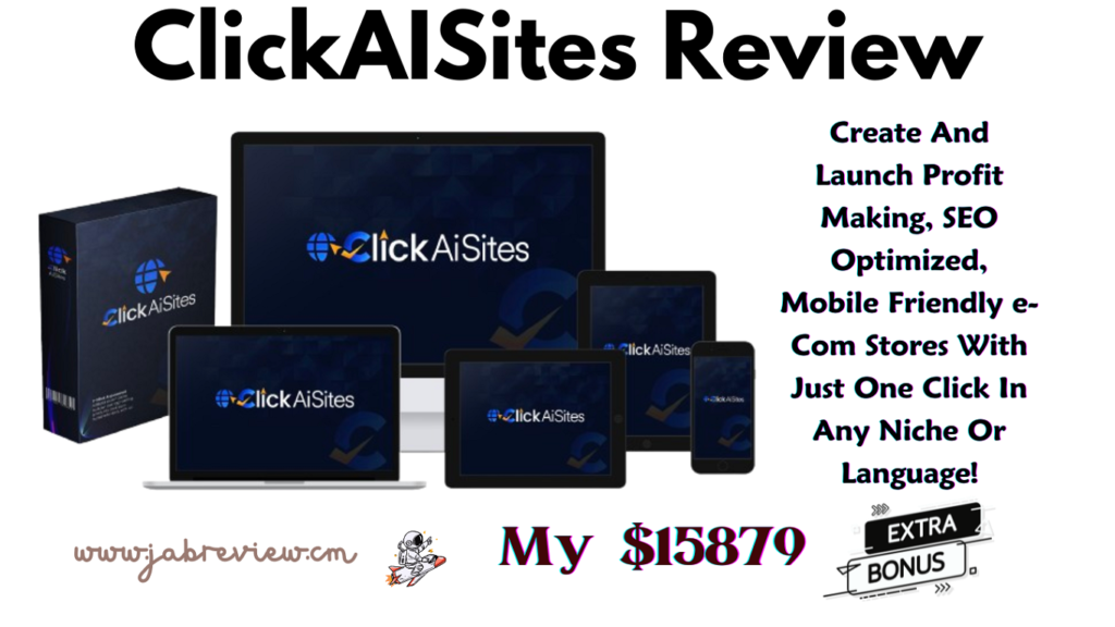 ClickAISites Review - Create an Amazon Affiliate Sites with No Skills Needed