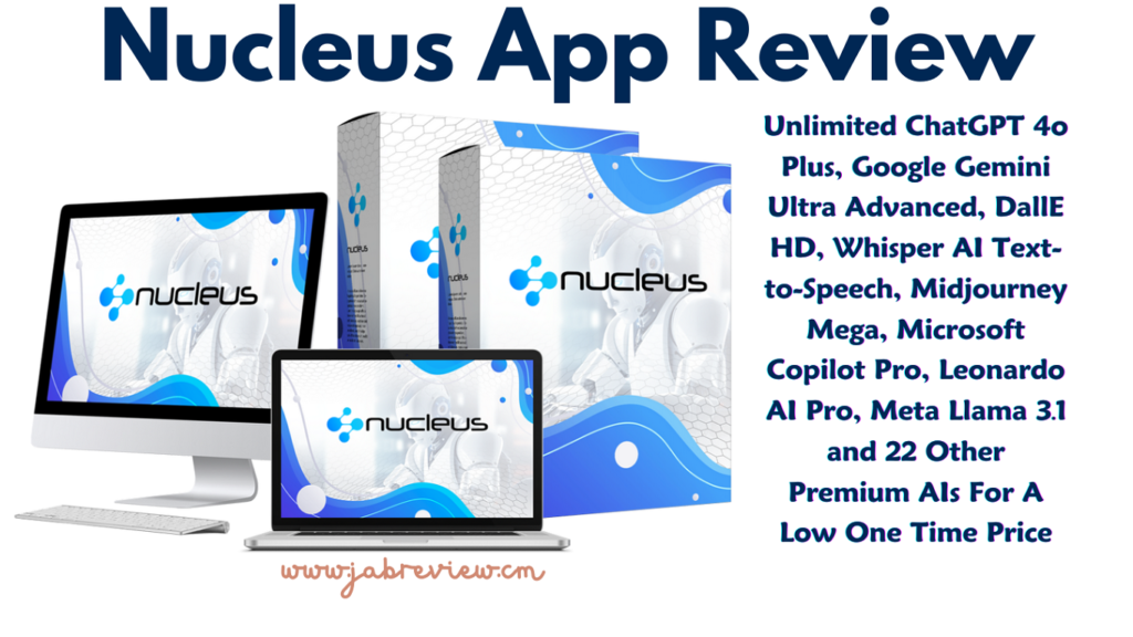 Nucleus App Review - All-in-One Premium AIs Intelligent Automation Without Monthly Fees!