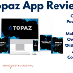 Topaz App Review - Earn Up to $500 with Clickbank Affiliate Links