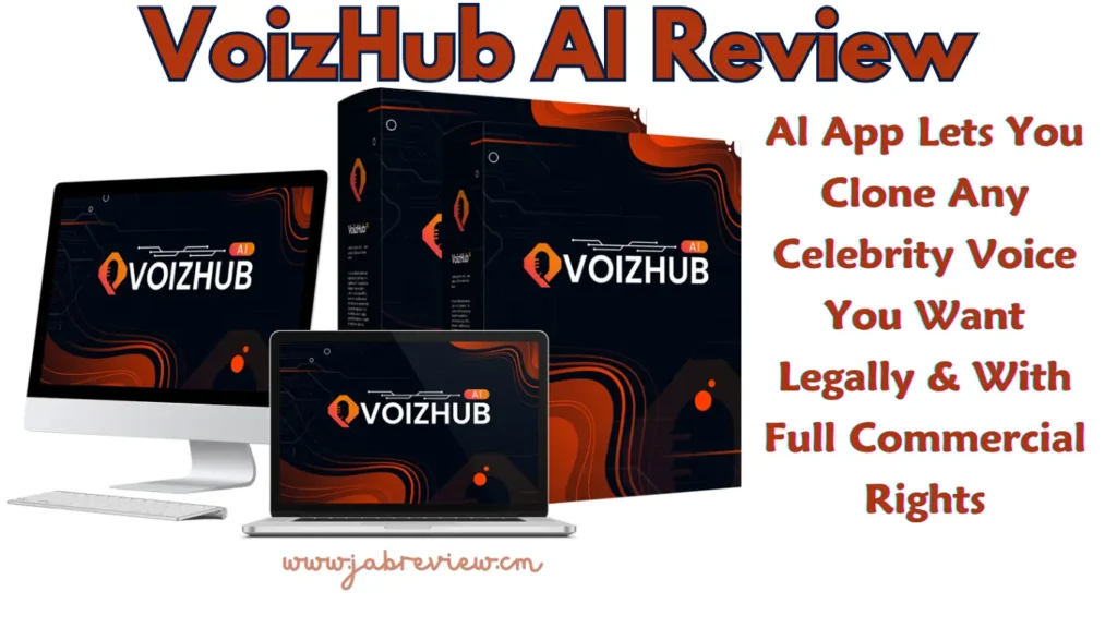 VoizHub AI Review - Clone Any Celebrity Voice In Any Language With One Click