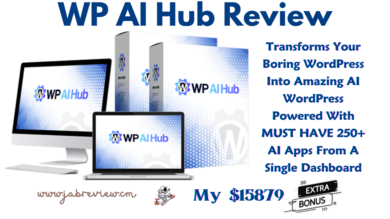 WP AI Hub Review - Converts Basic WordPress Into AI Website