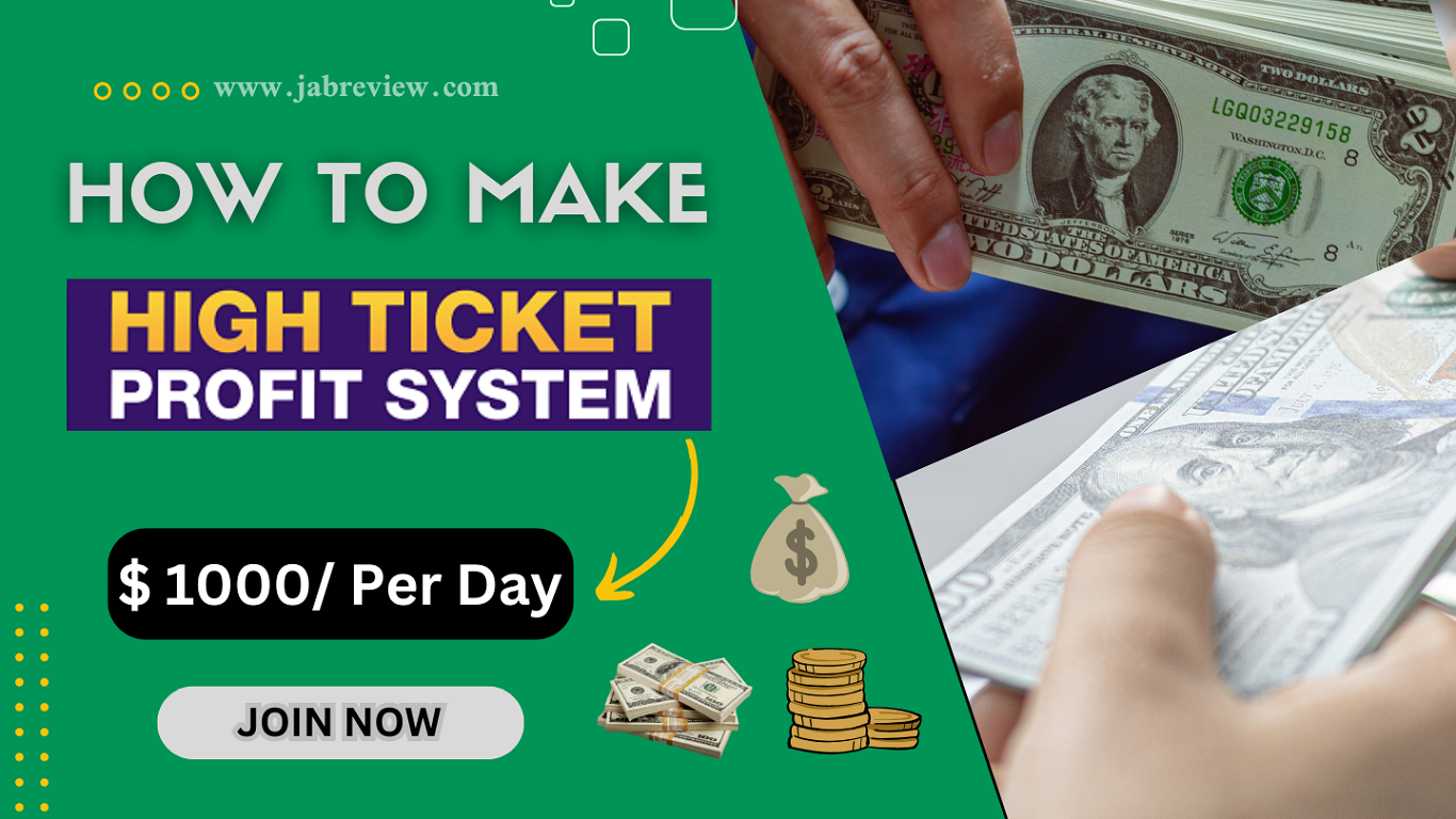 High Ticket Profit System