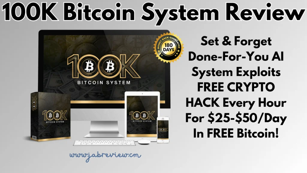 100K Bitcoin System Review