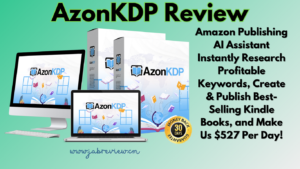 AzonKDP Review – Publish & Rank Kindle Best-Seller Books in Minutes